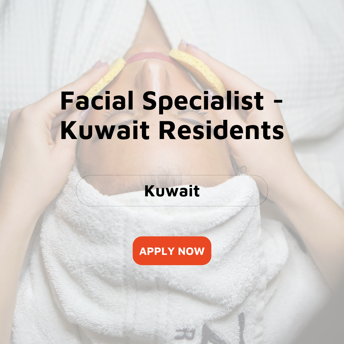 Facial Specialist - Kuwait Residents